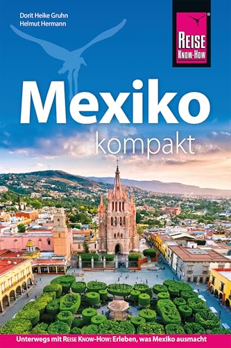 Reise Know-How Reiseführer Mexiko kompakt von Reise Know-How