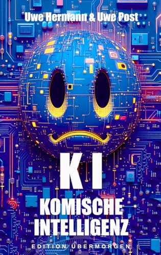 KI – KOMISCHE INTELLIGENZ von Independently published