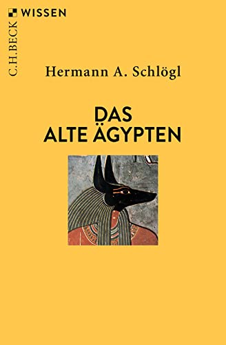 Das Alte Ägypten (Beck'sche Reihe) von Beck C. H.