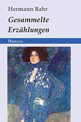 Gesammelte Erzählungen von Henricus Edition Deutsche Klassik