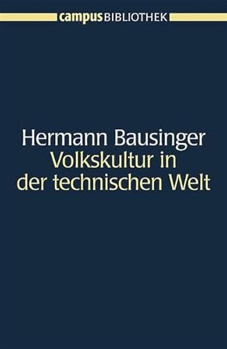 Volkskultur in der technischen Welt (Campus Bibliothek)