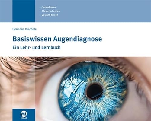 Basiswissen Augendiagnose: Ein Lehr- und Lernbuch von Mediengruppe Oberfranken