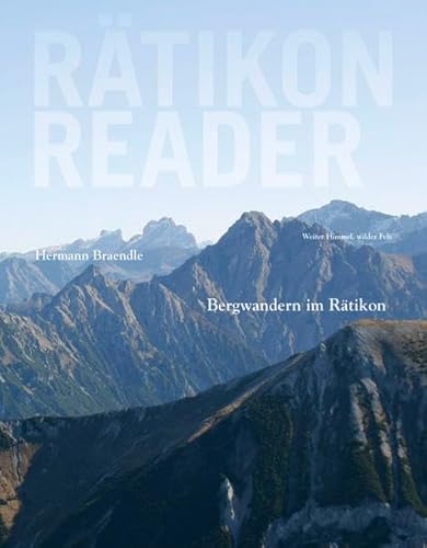 Rätikon Reader - Bergwandern im Rätikon