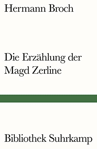 Die Erzählung der Magd Zerline (Bibliothek Suhrkamp) von Suhrkamp Verlag AG