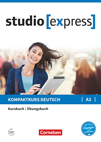 Studio [express] - A2: Kurs- und Übungsbuch mit Audios online - Inkl. E-Book
