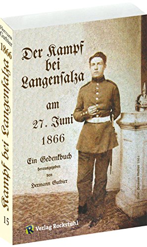 Der Kampf bei Langensalza am 27. Juni 1866. Ein Gedenkbuch von Rockstuhl