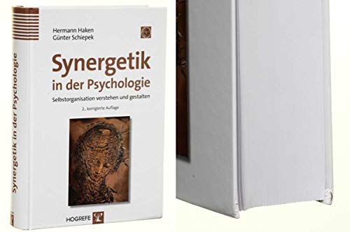 Synergetik in der Psychologie: Selbstorganisation verstehen und gestalten von Hogrefe Verlag GmbH + Co.