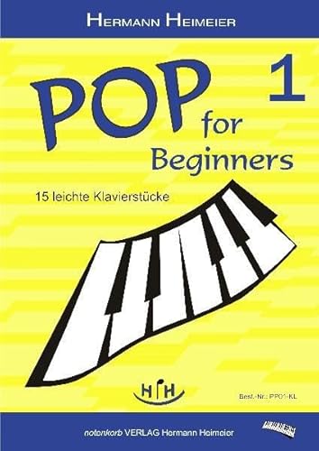 Pop for Beginners 1: 15 leichte Klavierstücke