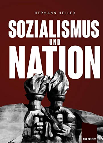 Sozialismus und Nation (Theorie) von jungeuropa Verlag
