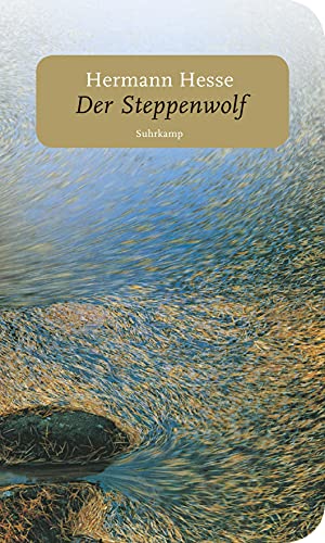 Der Steppenwolf: Mit Texten und Entwürfen zur Entstehung des Romans. Mit einem Nachwort von Volker Michels (suhrkamp taschenbuch) von Suhrkamp Verlag AG