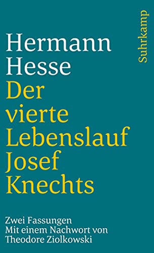 Der vierte Lebenslauf Josef Knechts: Zwei Fassungen (suhrkamp taschenbuch) von Suhrkamp Verlag