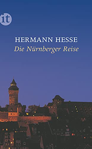 Die Nürnberger Reise (insel taschenbuch)