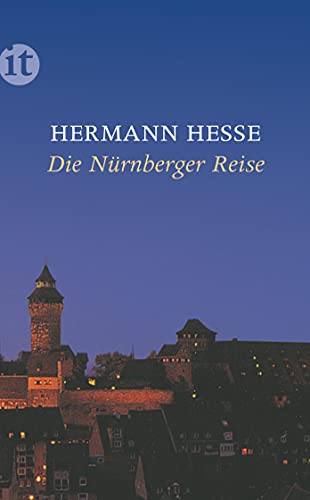 Die Nürnberger Reise (insel taschenbuch) von Insel Verlag