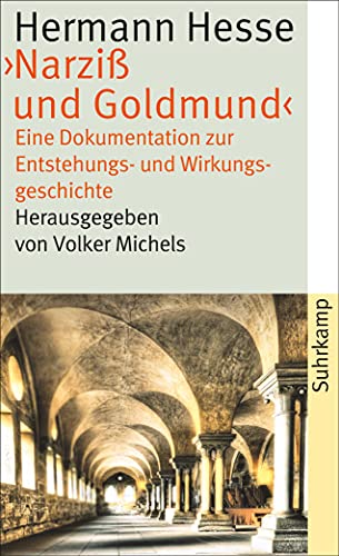Hermann Hesse, ›Narziß und Goldmund‹: Eine Dokumentation zur Entstehungs- und Wirkungsgeschichte (suhrkamp taschenbuch)