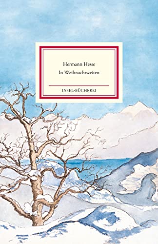 In Weihnachtszeiten: Betrachtungen, Gedichte und Aquarelle (Insel-Bücherei) von Insel Verlag