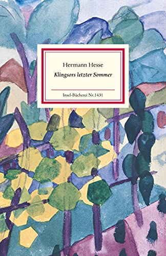 Klingsors letzter Sommer: Erzählung (Insel-Bücherei)