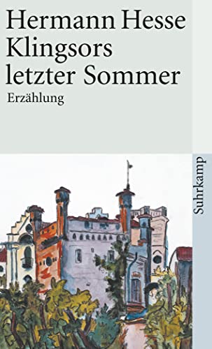 Klingsors letzter Sommer: Erzählung (suhrkamp taschenbuch) von Suhrkamp Verlag AG