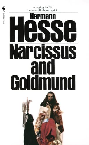 Narcissus and Goldmund: Translated by Ursule Molinaro Narcissus and Goldmund: Translated by Ursule Molinaro