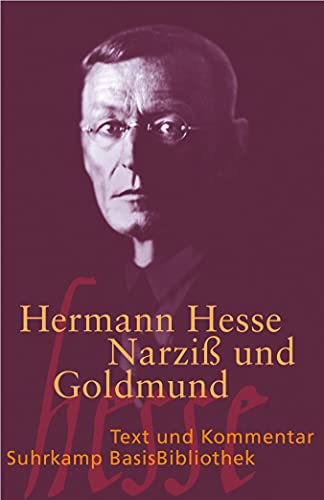 Narziß und Goldmund: Erzählung (Suhrkamp BasisBibliothek)