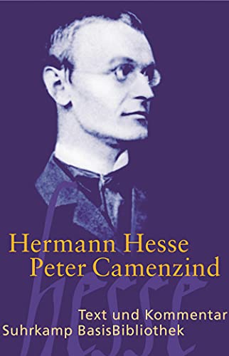 Peter Camenzind: Text und Kommentar (Suhrkamp BasisBibliothek)