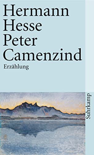Peter Camenzind: Erzählung (suhrkamp taschenbuch) von Suhrkamp Verlag AG