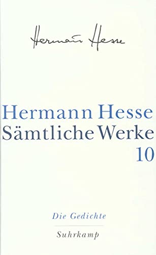 Sämtliche Werke in 20 Bänden und einem Registerband: Band 10: Die Gedichte. Bearbeitet von Peter Huber von Suhrkamp Verlag AG