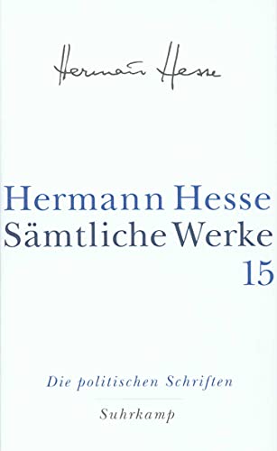 Sämtliche Werke in 20 Bänden und einem Registerband: Band 15: Die politischen Schriften. Eine Dokumentation von Suhrkamp Verlag AG