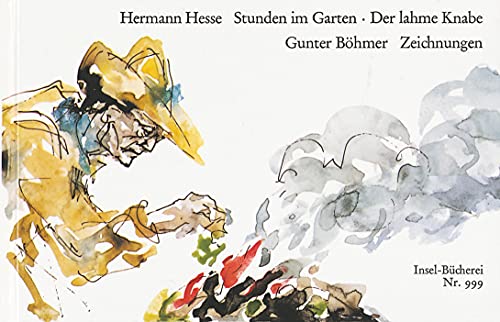 Stunden im Garten. Der lahme Knabe: Zwei Idyllen (Insel-Bücherei) von Insel Verlag