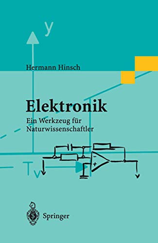Elektronik: Ein Werkzeug Für Naturwissenschaftler von Springer