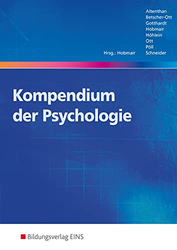 Kompendium der Psychologie: Schulbuch (Kompendien der Pädagogik und Psychologie) von Bildungsverlag Eins GmbH