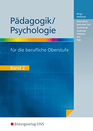 Pädagogik / Psychologie für die berufliche Oberstufe, Bd.2 von Bildungsverlag Eins GmbH