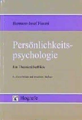 Persönlichkeitspsychologie: Ein Theorienüberblick von Hogrefe Verlag GmbH + Co.