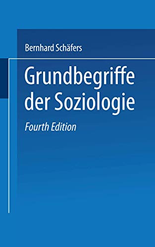 Grundbegriffe der Soziologie (Uni-Taschenbücher) (German Edition) von VS Verlag für Sozialwissenschaften