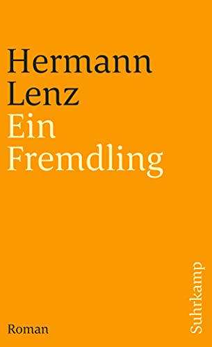 Ein Fremdling: Roman (suhrkamp taschenbuch) von Suhrkamp Verlag AG