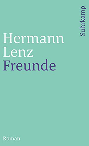 Freunde: Roman (suhrkamp taschenbuch) von Suhrkamp Verlag