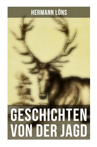 Geschichten von der Jagd