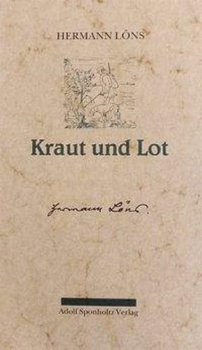 Kraut und Lot. Ein Buch für Jäger und Heger Kraut und Lot. Ein Buch für Jäger und Heger von Sponholtz, Adolf, Verlag Zweigniederlassung des Verlages C. W. Niemeyer GmbH & Co. KG