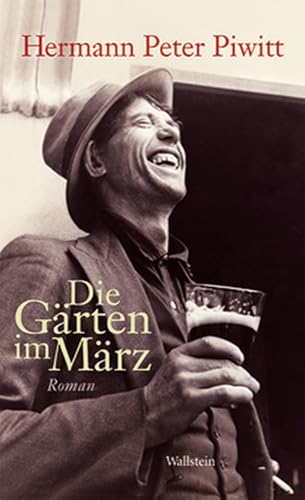 Die Gärten im März: Roman