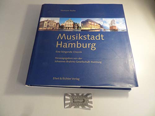 Musikstadt Hamburg. Eine klingende Chronik. (Buch mit 7 CDs)