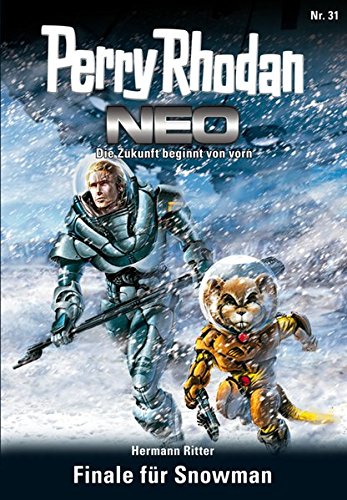 Perry Rhodan Neo 31: Finale für Snowman von Pabel-Möwig