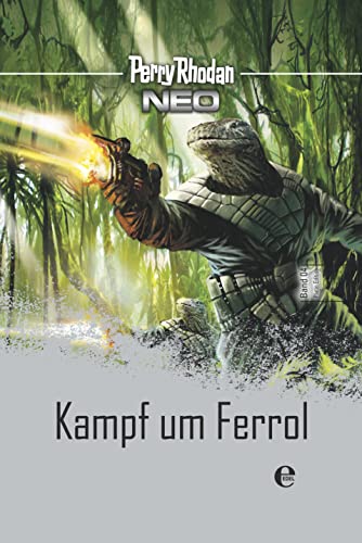 Perry Rhodan Neo 4: Kampf um Ferrol: Platin Edition Band 4