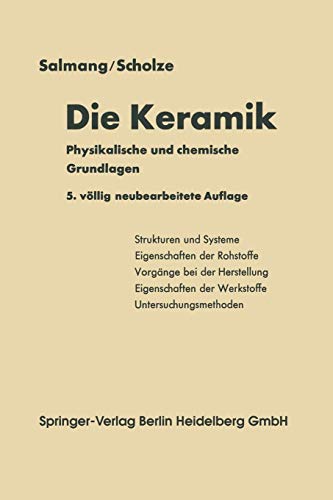 Die physikalischen und chemischen Grundlagen der Keramik von Springer