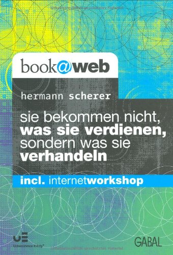 Sie bekommen nicht, was Sie verdienen, sondern was Sie verhandeln von GABAL