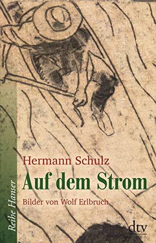 Auf dem Strom (Reihe Hanser) von dtv Verlagsgesellschaft