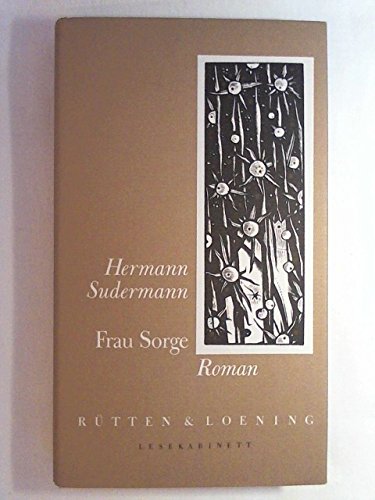 Frau Sorge. Roman