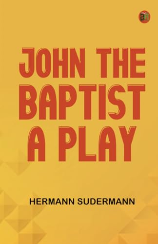 John the Baptist A Play von Zinc Read
