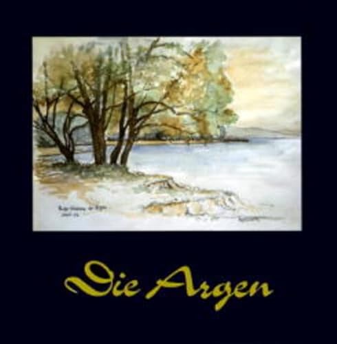 Die Argen: Von den Quellen bis zur Mündung