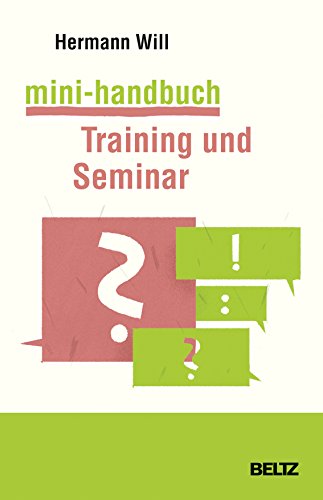 Mini-Handbuch Training und Seminar (Mini-Handbücher) von Beltz GmbH, Julius