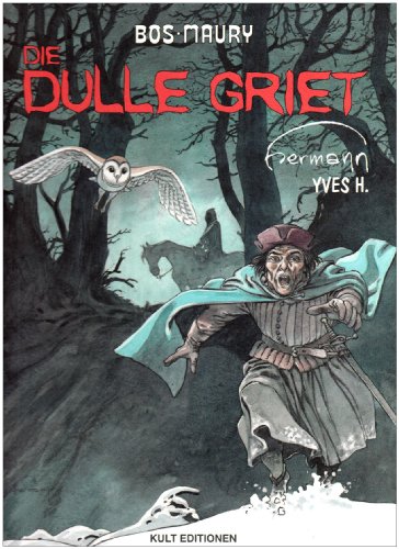 Die Türme von Bos-Maury - Die Dulle Griet Die Türme von Bos-Maury - Die Dulle Griet