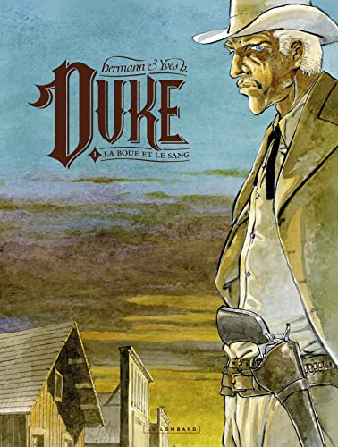 Duke - Tome 1 - La Boue et le sang Duke - Tome 1 - La Boue et le sang von Le Lombard